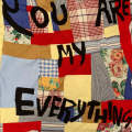 'YOU ARE MY EVERYTHING'