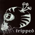 Tripped