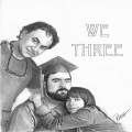 We Three
